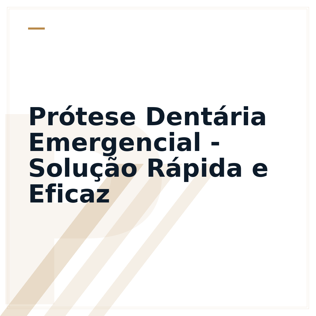 Prótese Dentária Emergencial - Solução Rápida e Eficaz