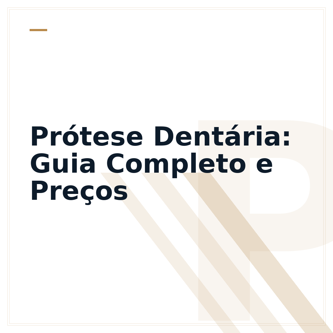Prótese Dentária: Guia Completo e Preços