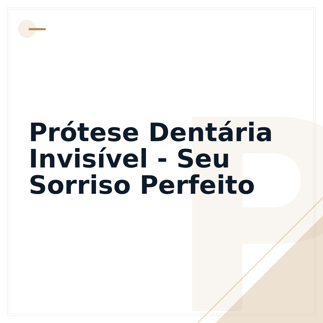 Prótese Dentária Invisível - Seu Sorriso Perfeito