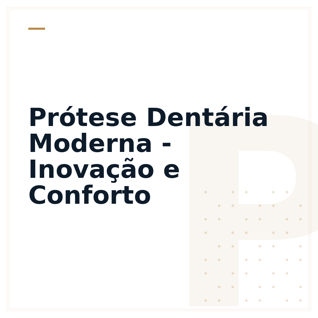 Prótese Dentária Moderna - Inovação e Conforto