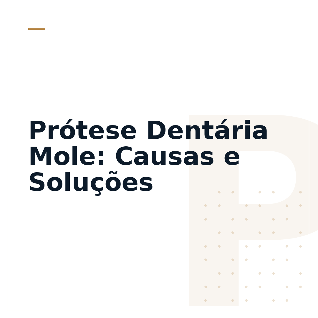 Prótese Dentária Mole: Causas e Soluções