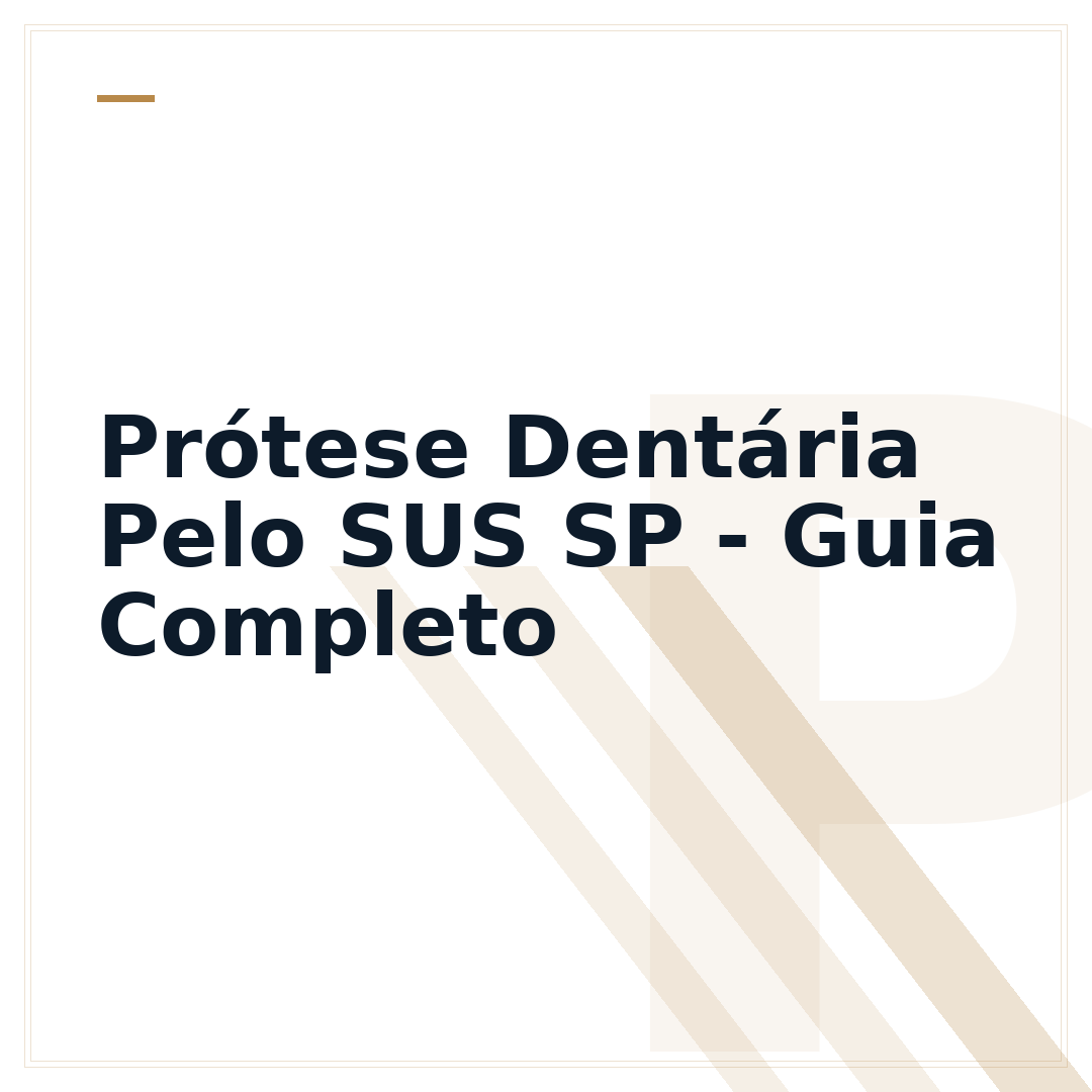 Prótese Dentária Pelo SUS SP - Guia Completo