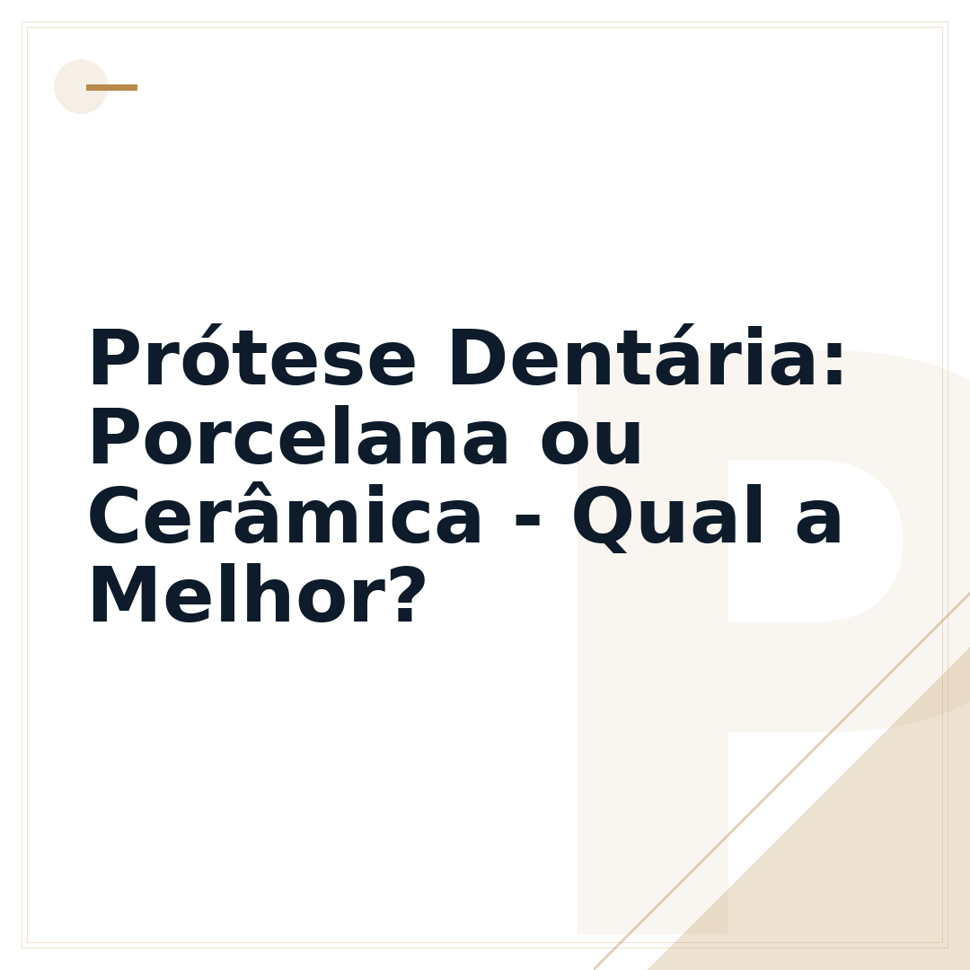 Prótese Dentária: Porcelana ou Cerâmica - Qual a Melhor?