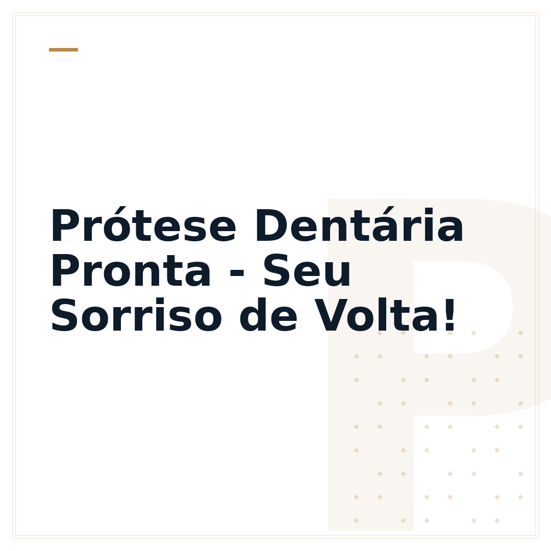 Prótese Dentária Pronta - Seu Sorriso de Volta!