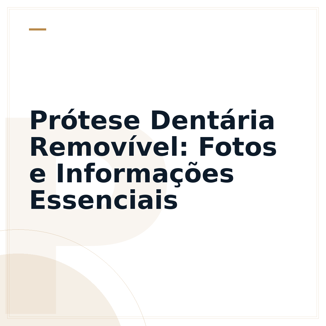 Prótese Dentária Removível: Fotos e Informações Essenciais