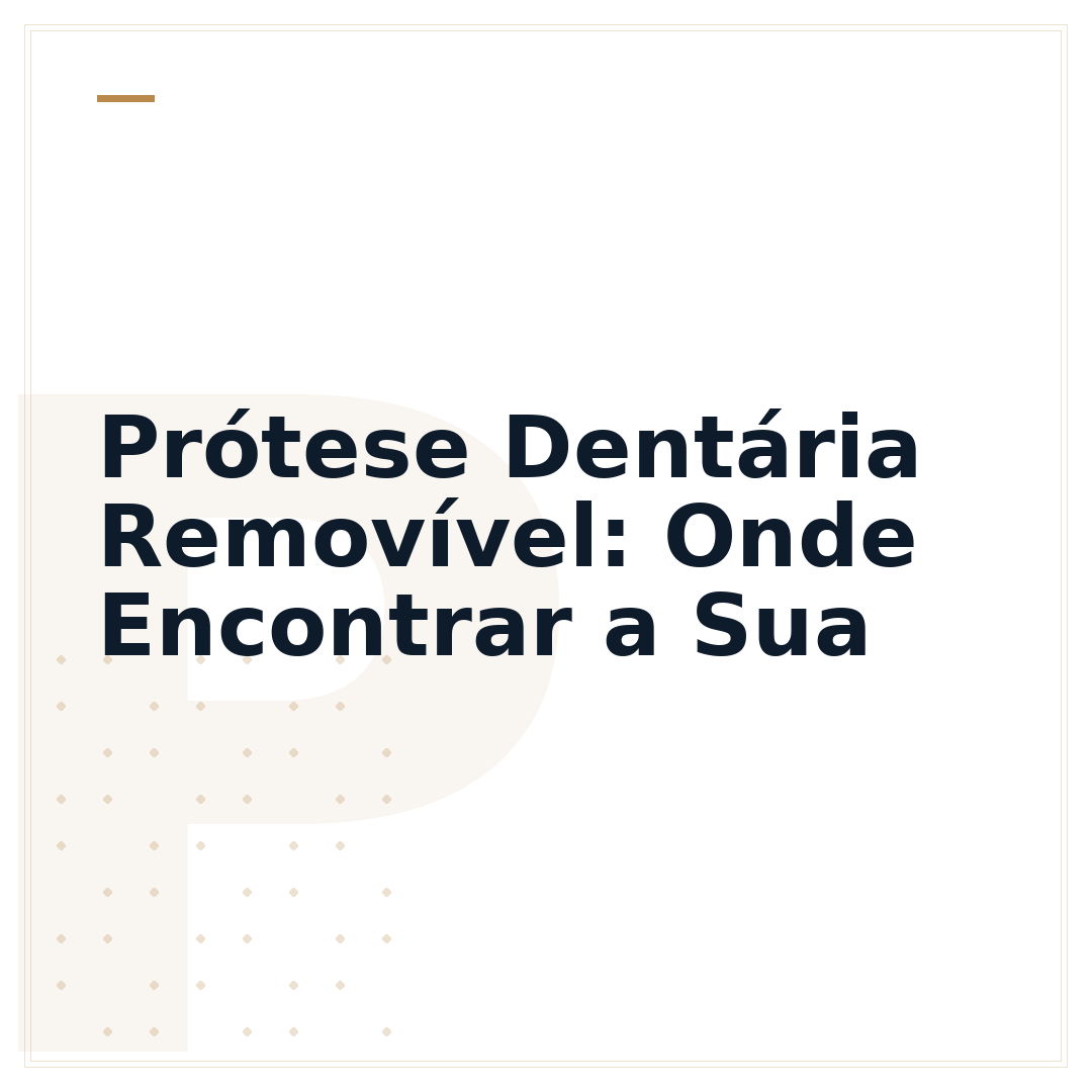 Prótese Dentária Removível: Onde Encontrar a Sua