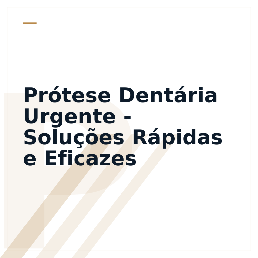 Prótese Dentária Urgente - Soluções Rápidas e Eficazes