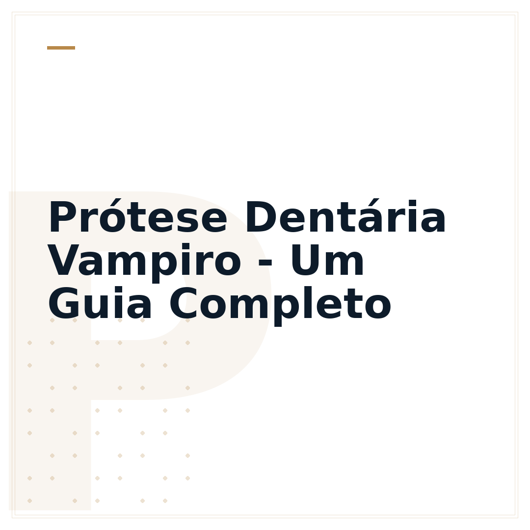 Prótese Dentária Vampiro - Um Guia Completo
