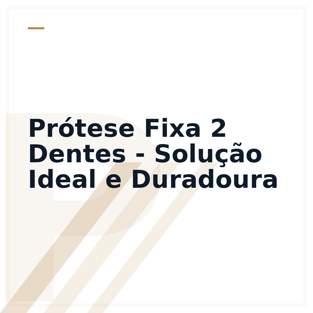 Prótese Fixa 2 Dentes - Solução Ideal e Duradoura