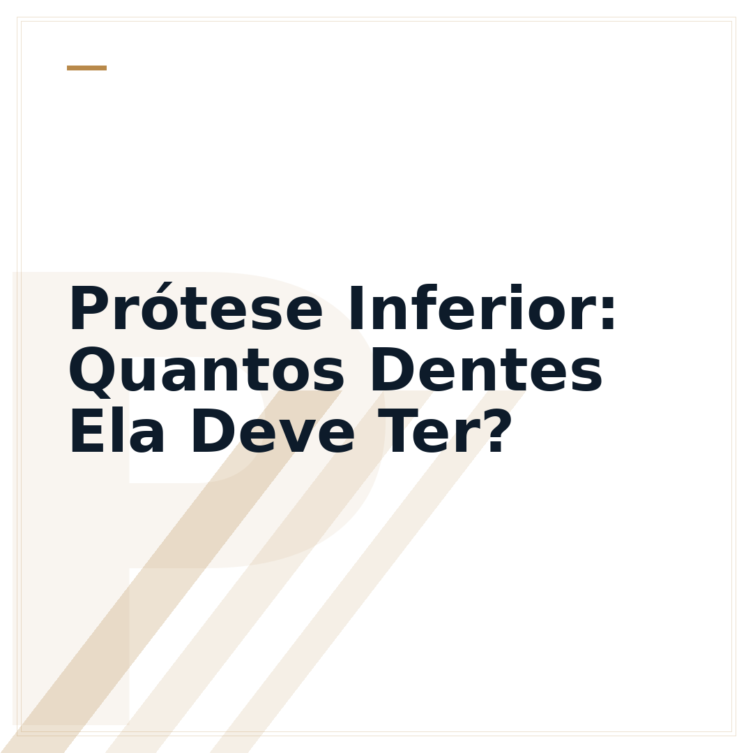 Prótese Inferior: Quantos Dentes Ela Deve Ter?
