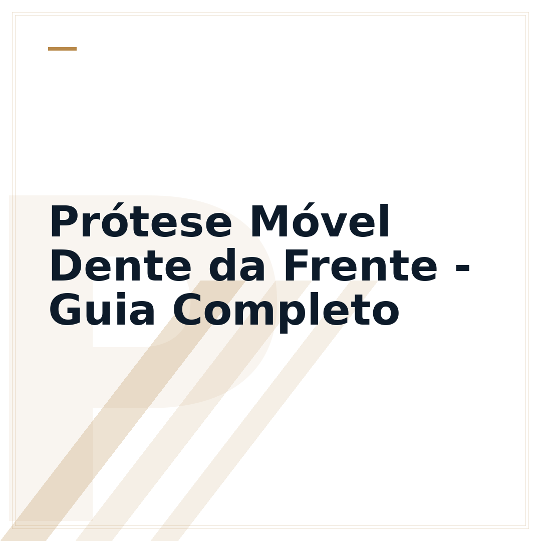 Prótese Móvel Dente da Frente - Guia Completo
