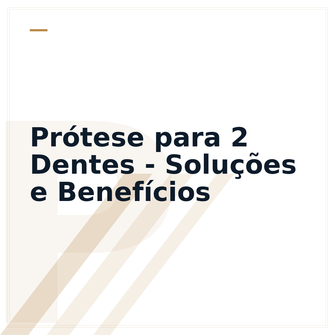 Prótese para 2 Dentes - Soluções e Benefícios