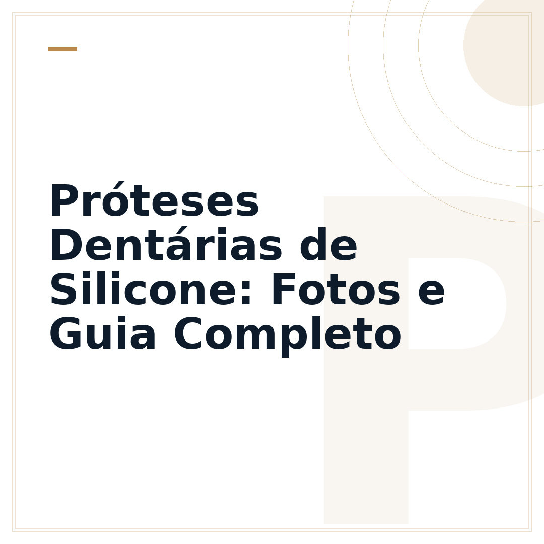 Próteses Dentárias de Silicone: Fotos e Guia Completo