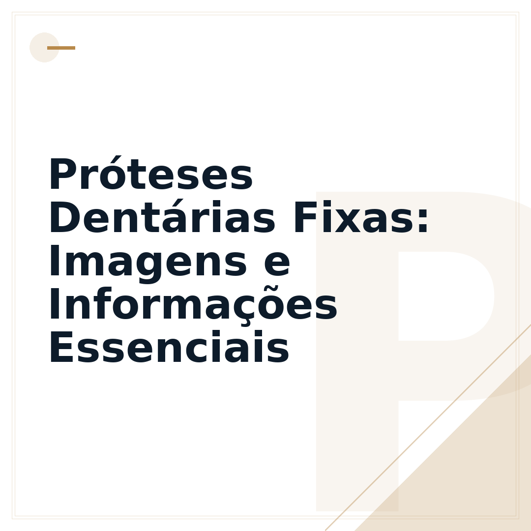 Próteses Dentárias Fixas: Imagens e Informações Essenciais