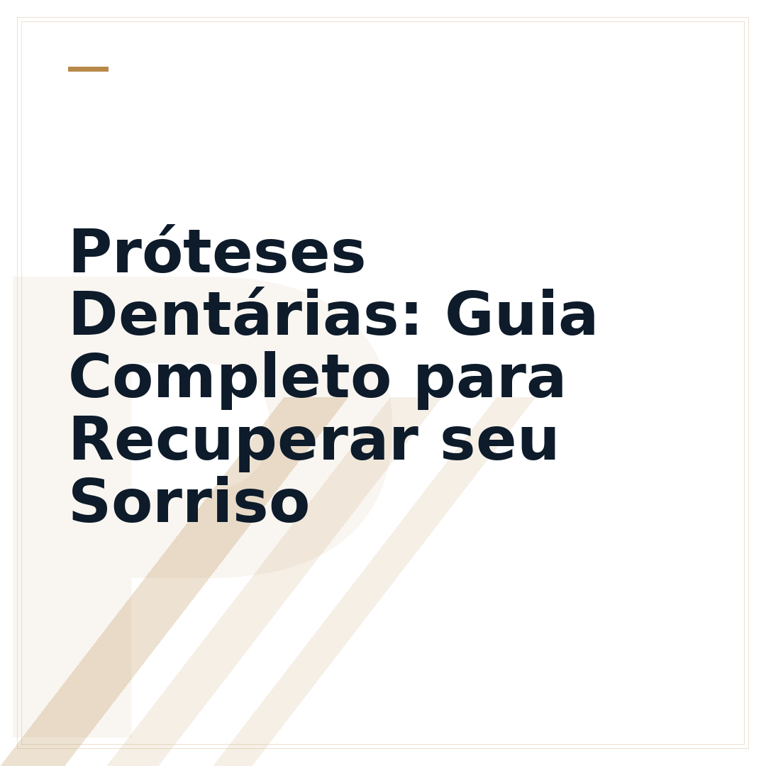 Próteses Dentárias: Guia Completo para Recuperar seu Sorriso