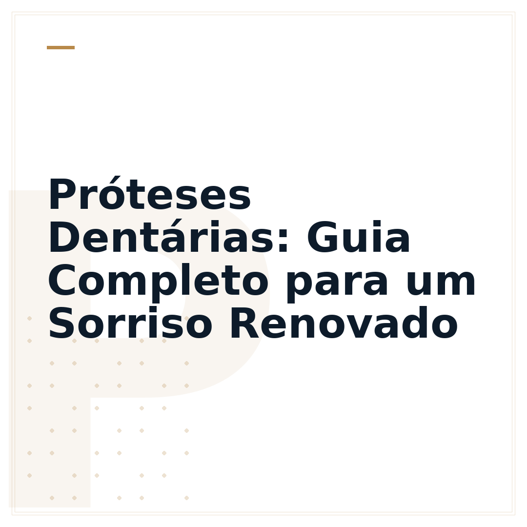 Próteses Dentárias: Guia Completo para um Sorriso Renovado