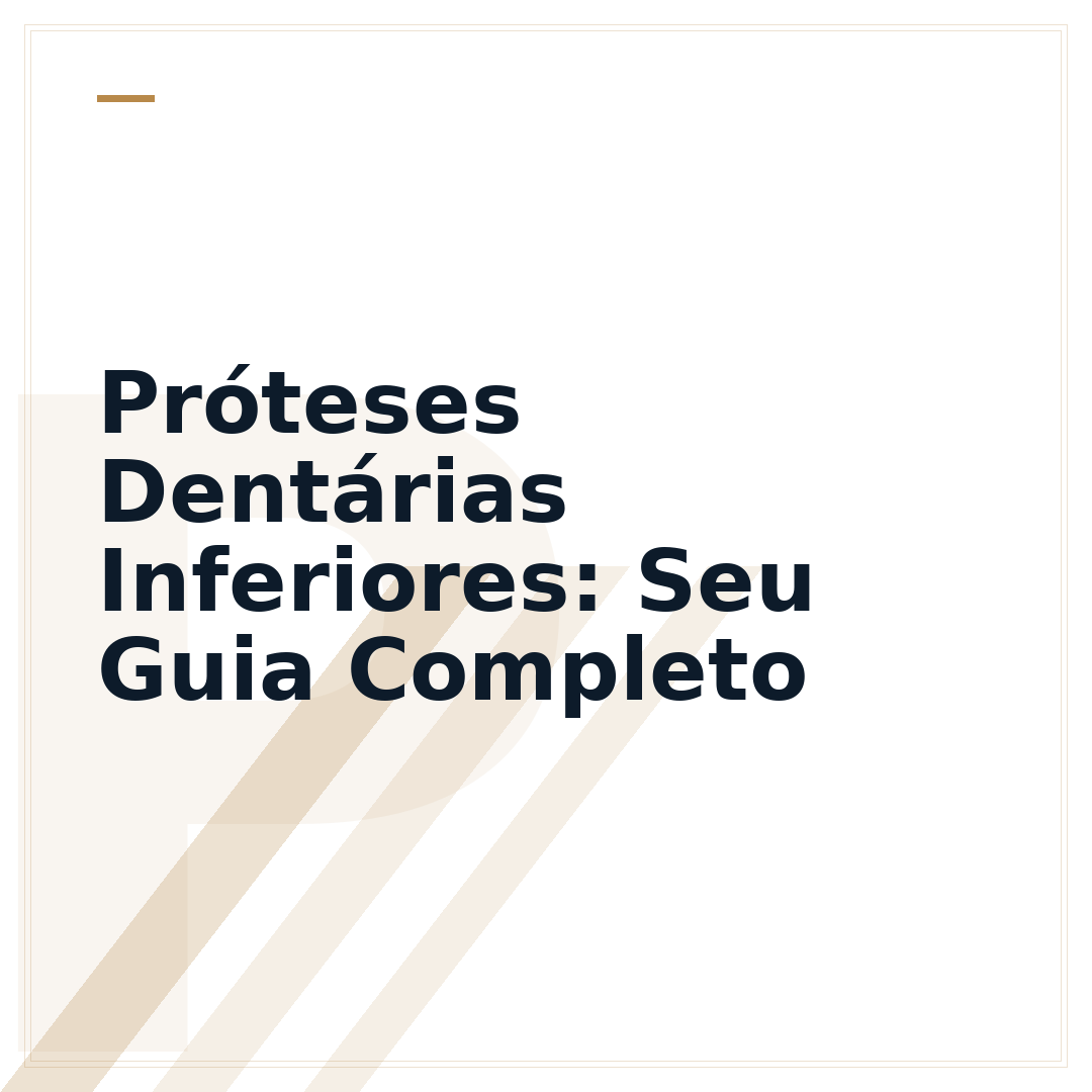Próteses Dentárias Inferiores: Seu Guia Completo