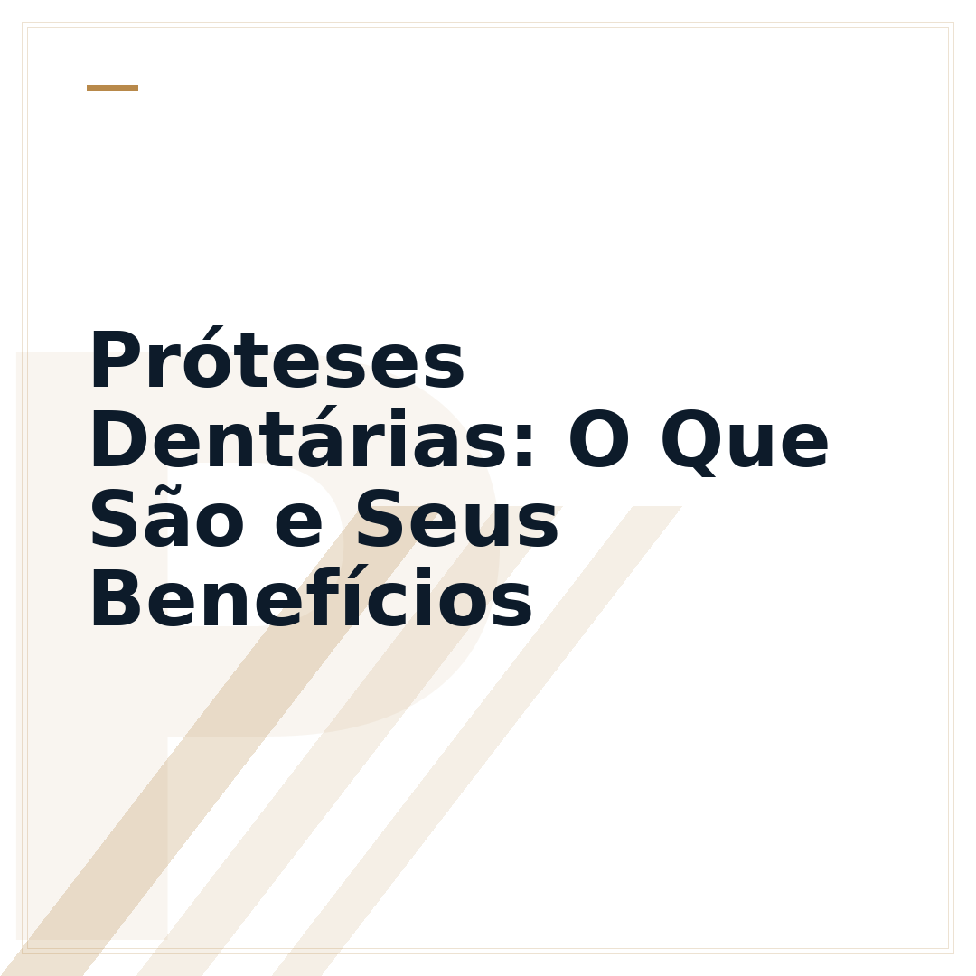 Próteses Dentárias: O Que São e Seus Benefícios
