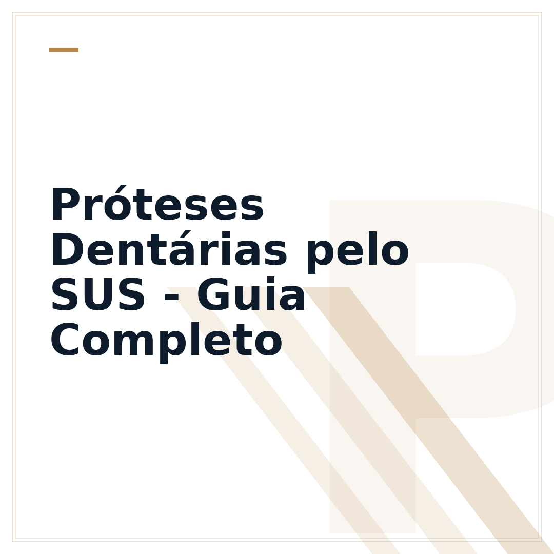 Próteses Dentárias pelo SUS - Guia Completo