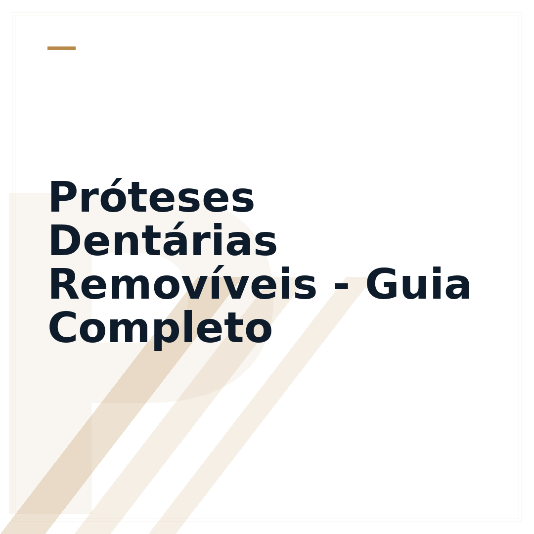 Próteses Dentárias Removíveis - Guia Completo