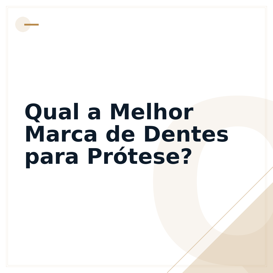 Qual a Melhor Marca de Dentes para Prótese?