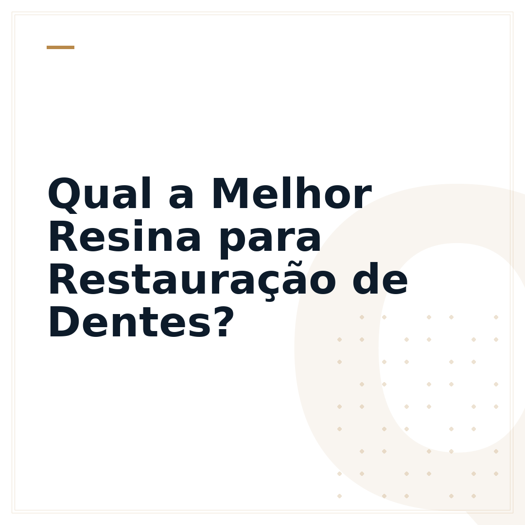 Qual a Melhor Resina para Restauração de Dentes?