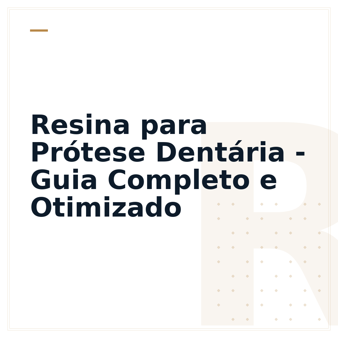 Resina para Prótese Dentária - Guia Completo e Otimizado