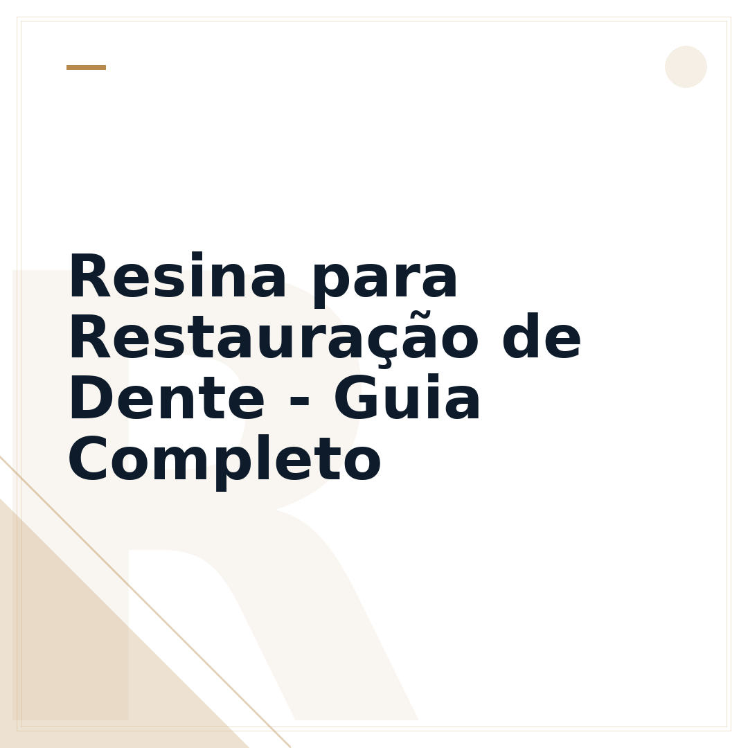 Resina para Restauração de Dente - Guia Completo
