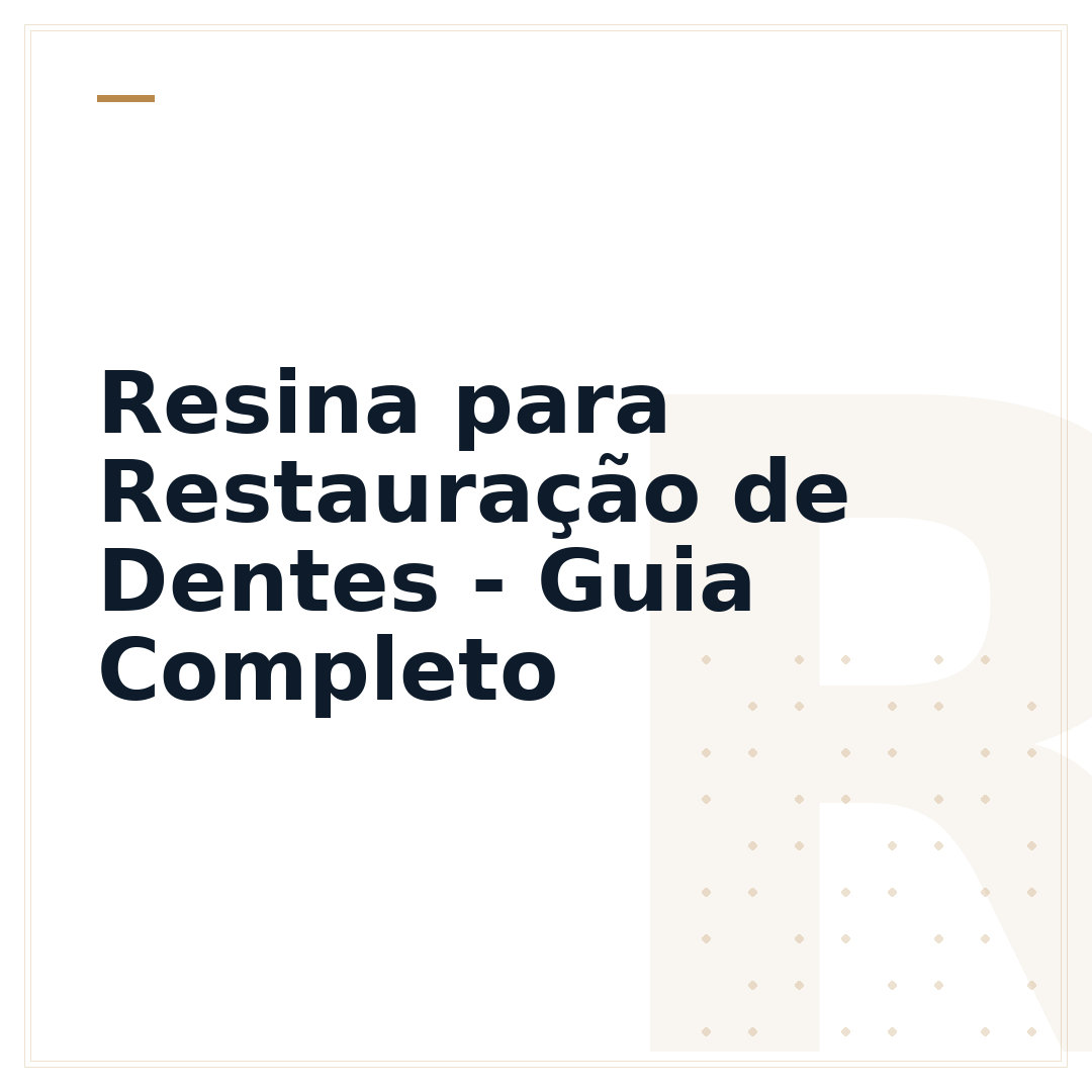 Resina para Restauração de Dentes - Guia Completo