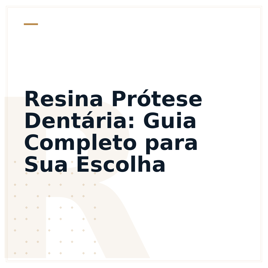 Resina Prótese Dentária: Guia Completo para Sua Escolha