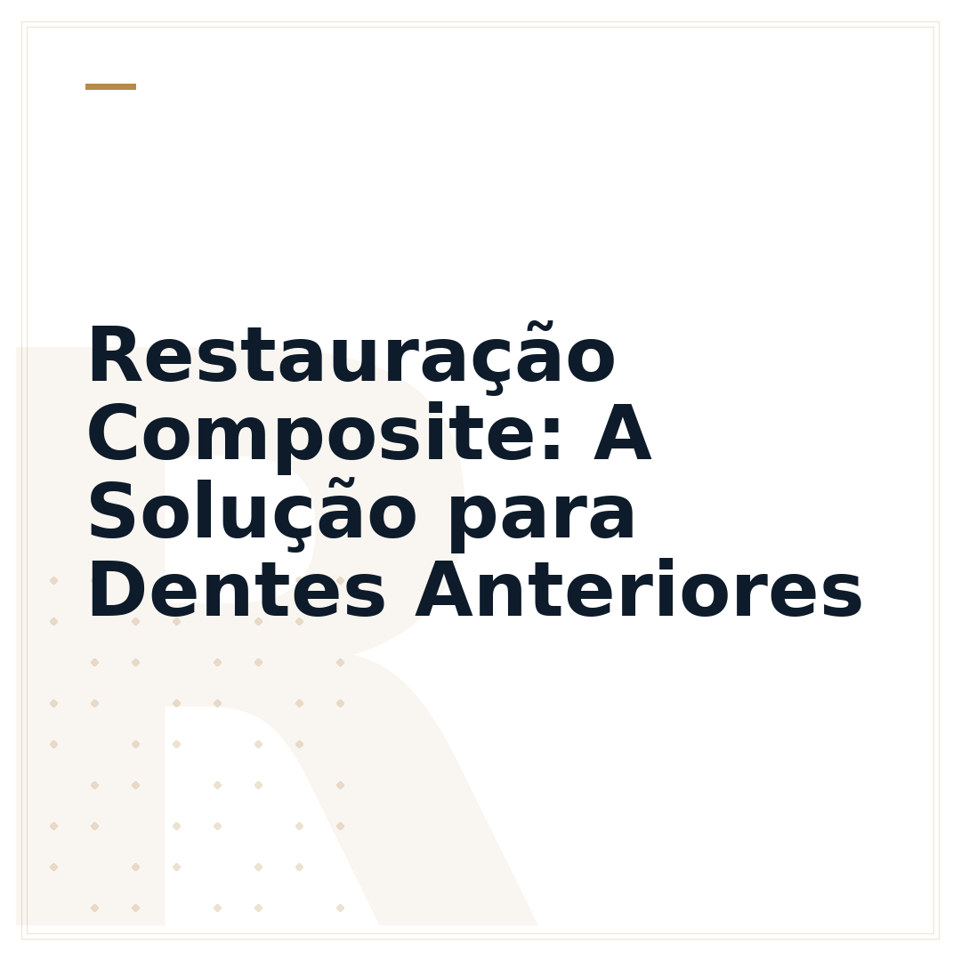 Restauração Composite: A Solução para Dentes Anteriores