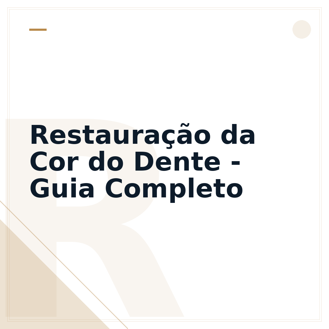 Restauração da Cor do Dente - Guia Completo