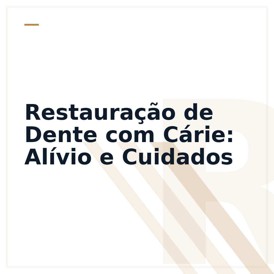 Restauração de Dente com Cárie: Alívio e Cuidados