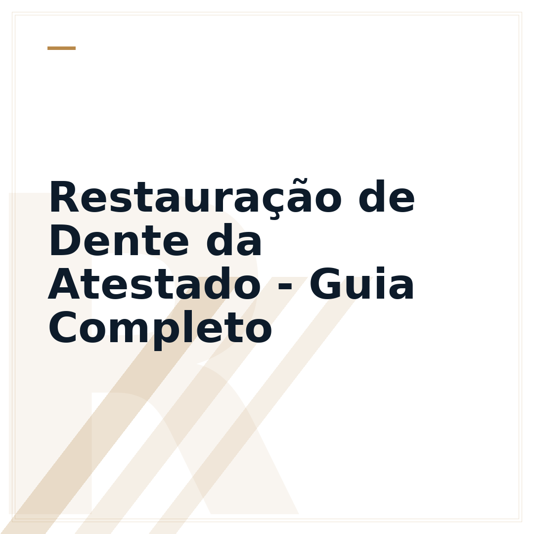 Restauração de Dente da Atestado - Guia Completo