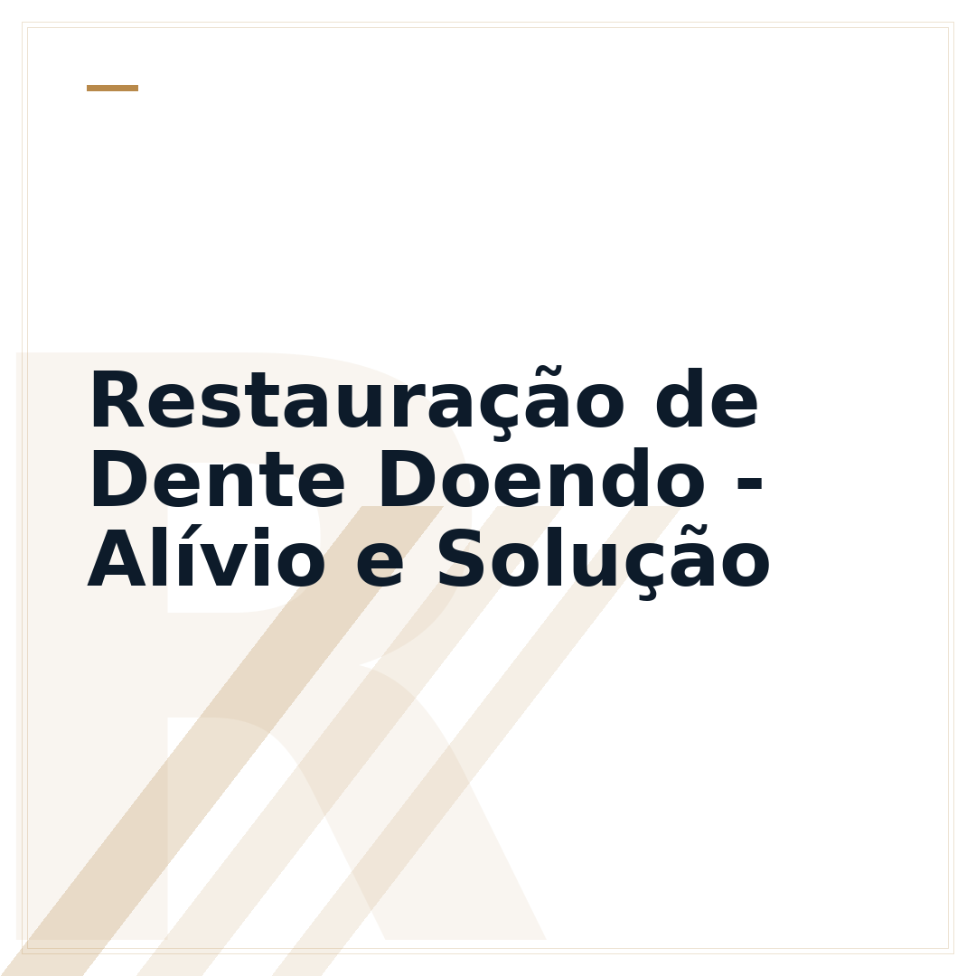 Restauração de Dente Doendo - Alívio e Solução