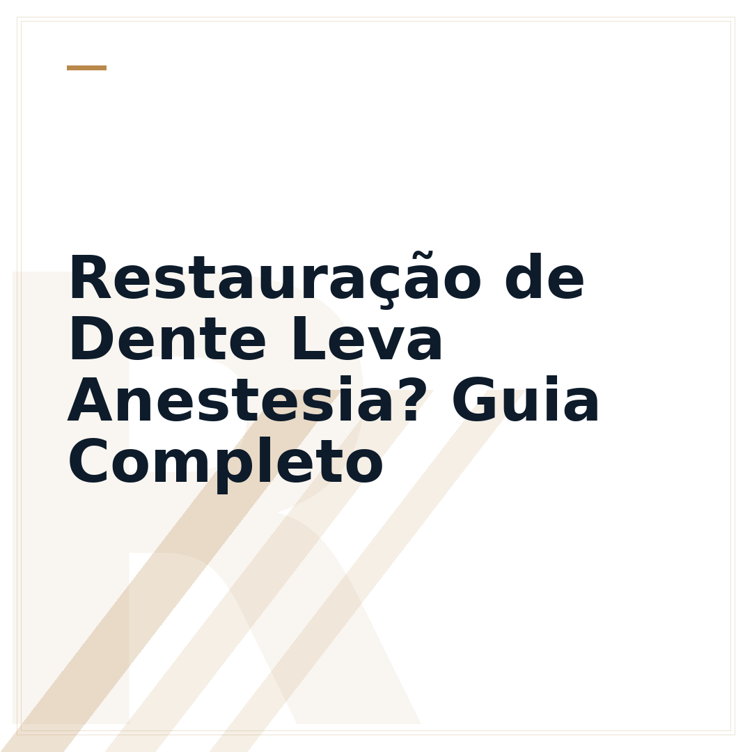 Restauração de Dente Leva Anestesia? Guia Completo