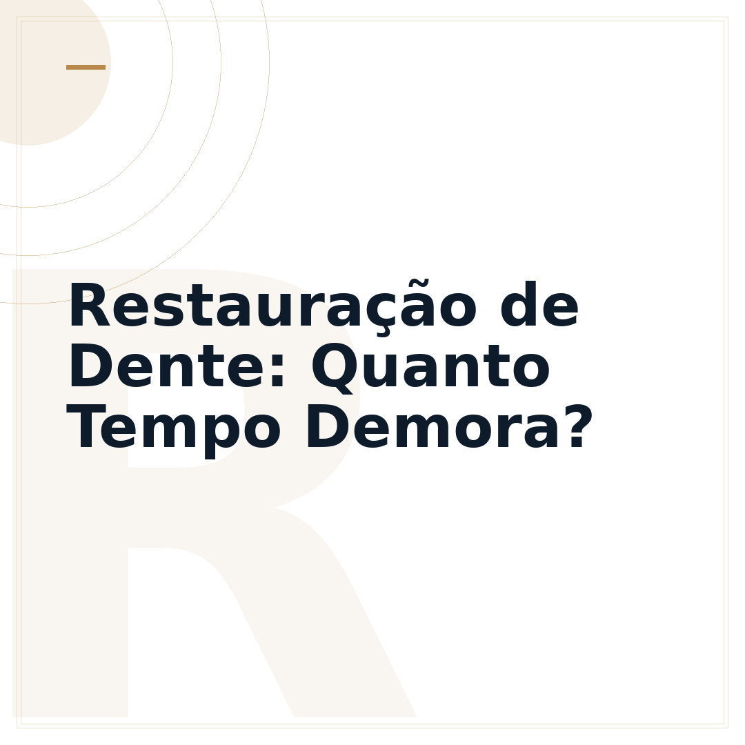 Restauração de Dente: Quanto Tempo Demora?