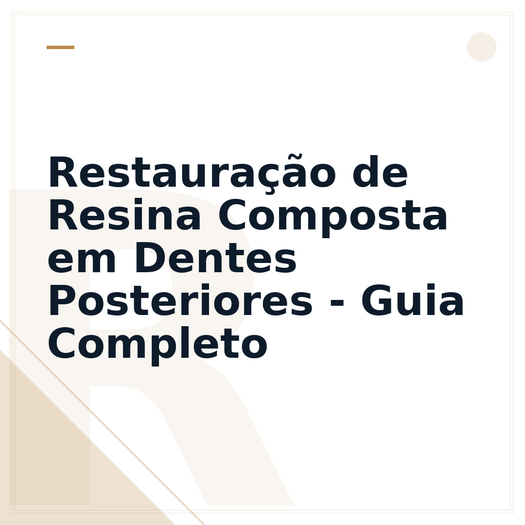 Restauração de Resina Composta em Dentes Posteriores - Guia Completo