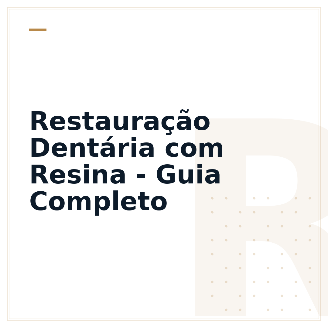 Restauração Dentária com Resina - Guia Completo