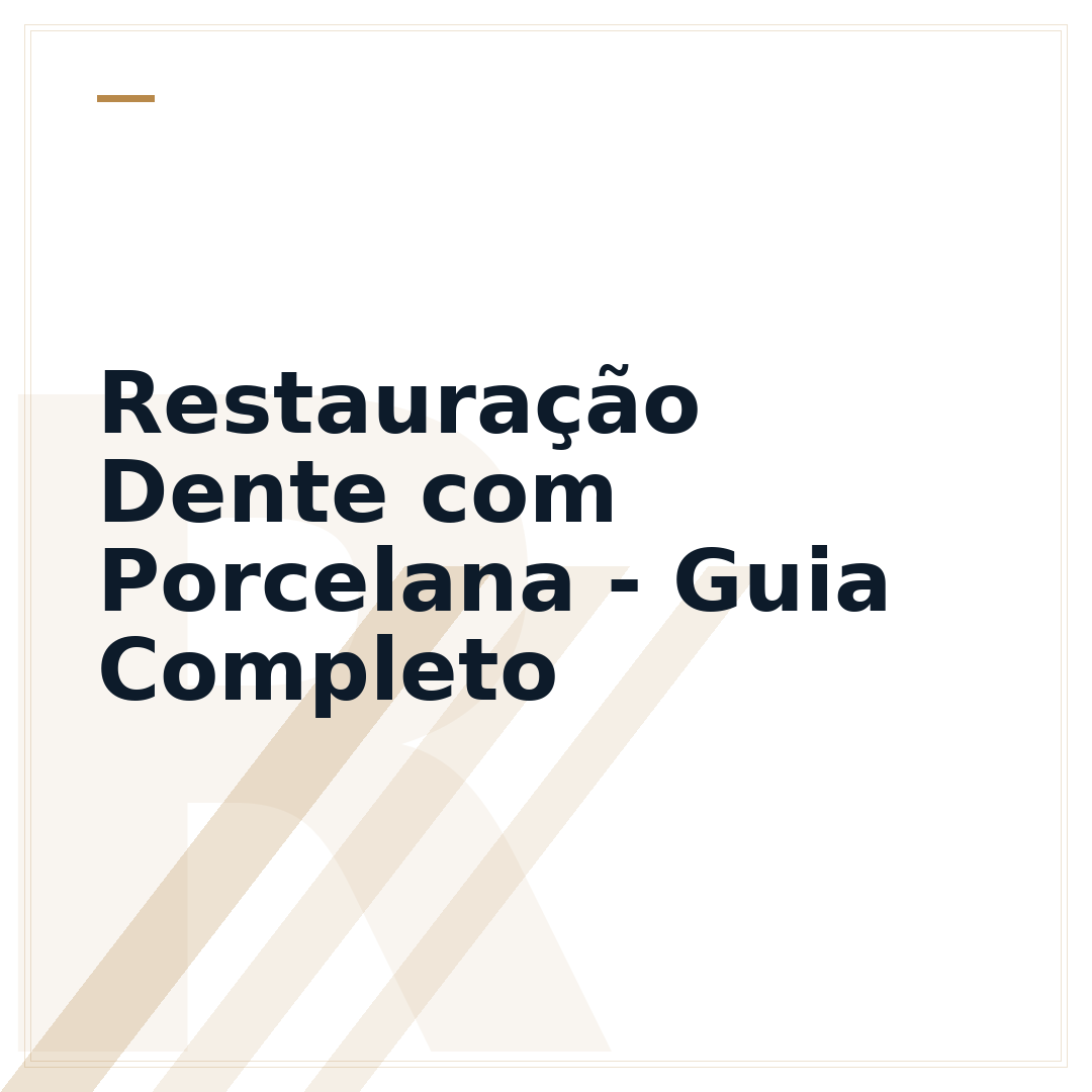 Restauração Dente com Porcelana - Guia Completo