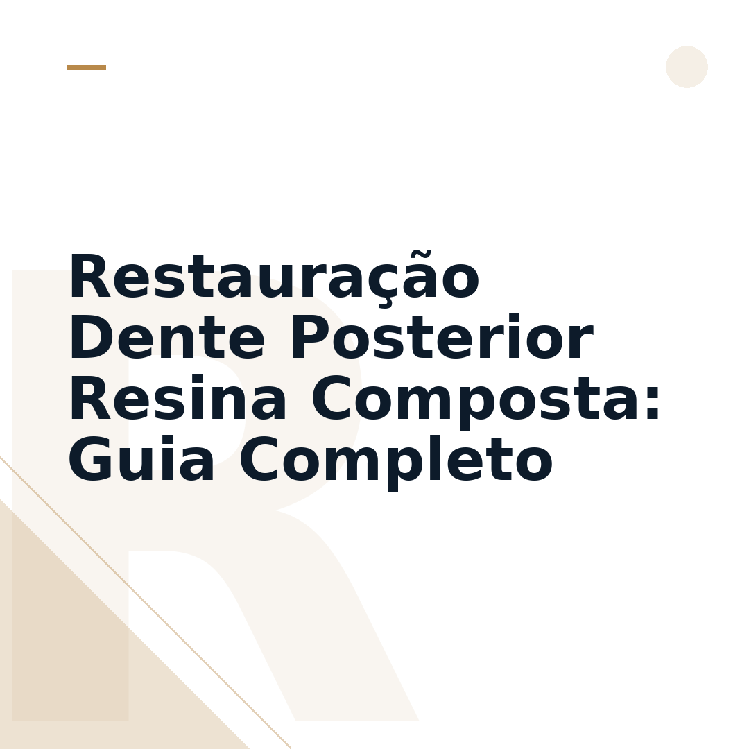 Restauração Dente Posterior Resina Composta: Guia Completo