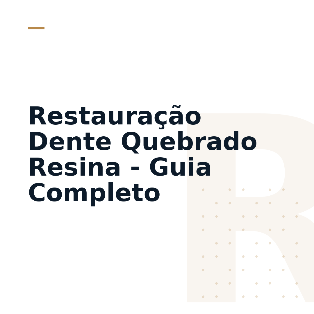 Restauração Dente Quebrado Resina - Guia Completo