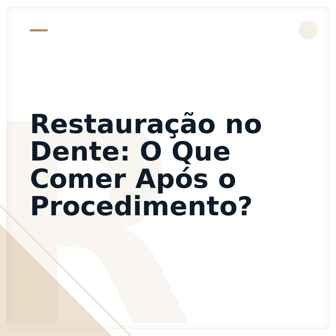 Restauração no Dente: O Que Comer Após o Procedimento?