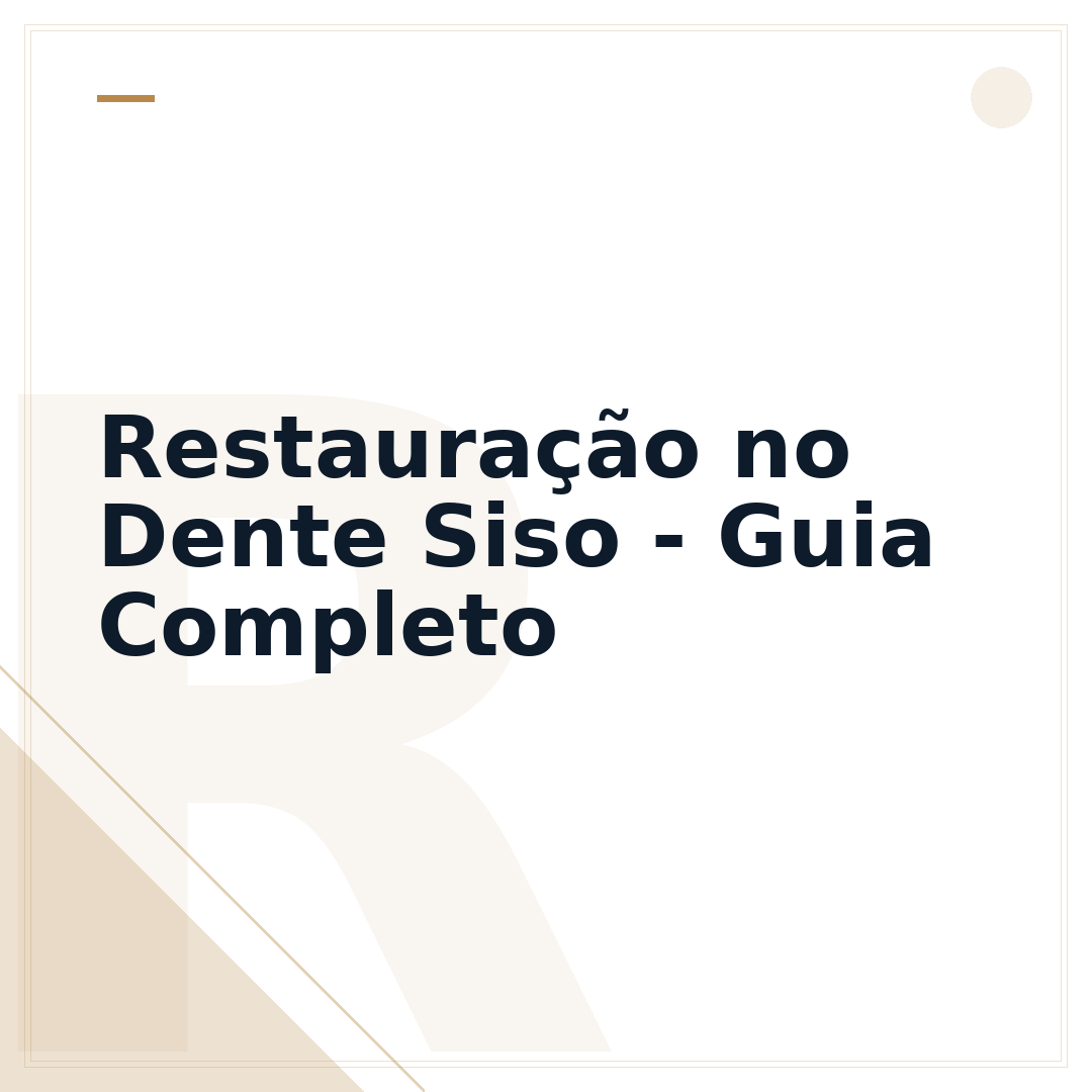 Restauração no Dente Siso - Guia Completo