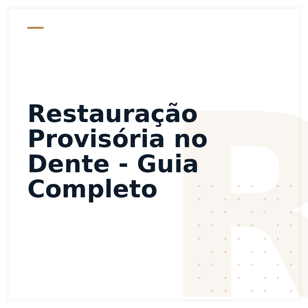 Restauração Provisória no Dente - Guia Completo