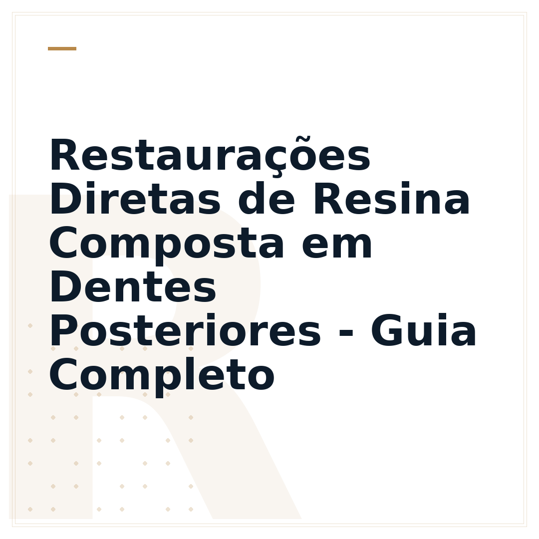 Restaurações Diretas de Resina Composta em Dentes Posteriores - Guia Completo