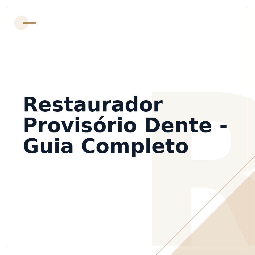Restaurador Provisório Dente - Guia Completo