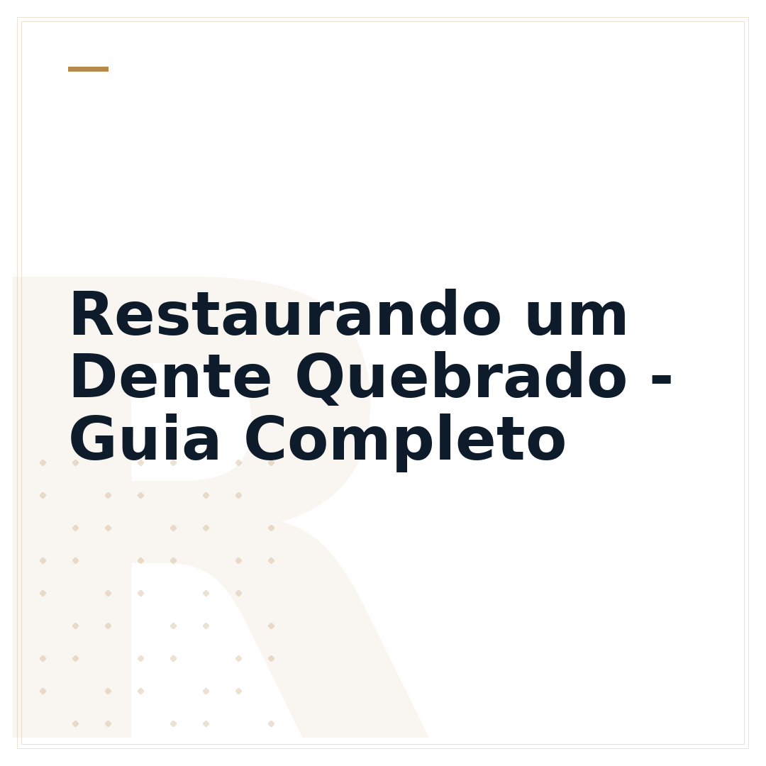 Restaurando um Dente Quebrado - Guia Completo