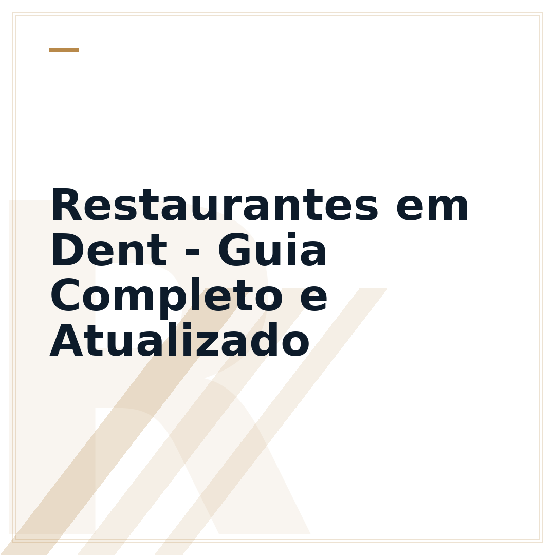 Restaurantes em Dent - Guia Completo e Atualizado