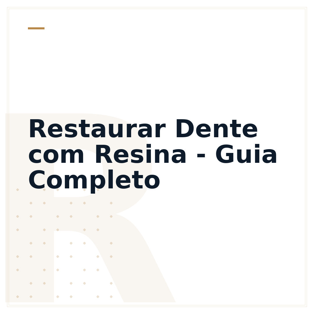 Restaurar Dente com Resina - Guia Completo